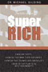 SECRETS OF THE SUPER RICH - Michael Gilding - 9780732273866