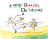 A Very Quacky Christmas - Frances Watts ; Ann James - 9780733333743