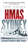 HMAS Sydney - Tom Frame - 9780733640179