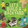 Let's Build a Backyard - Mike Lucas - 9780734421289