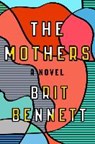 The Mothers - BENNETT,  Brit - 9780735215405