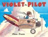 Violet the Pilot - Steve Breen - 9780735229136