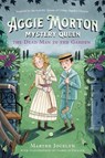 Aggie Morton, Mystery Queen: The Dead Man in the Garden - Marthe Jocelyn ; Isabelle Follath - 9780735270817