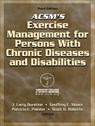 ACSM's Exercise Management for Persons With Chronic Diseases and Disabilities - Acsm - 9780736074339