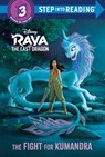 The Fight for Kumandra (Disney Raya and the Last Dragon) - Random House Disney - 9780736482950