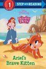 Ariel's Brave Kitten (Disney Princess: Palace Pets) - Random House Disney - 9780736490023