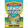A Kid's Guide to the Armor of God - Tony Evans - 9780736960564