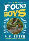 The Found Boys - S. D. Smith - 9780736985857