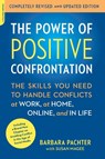 The Power of Positive Confrontation - Barbara Pachter - 9780738217598