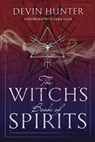 The Witch's Book of Spirits - Devin Hunter - 9780738751948