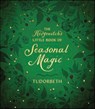 The Hedgewitch's Little Book of Seasonal Magic - Tudorbeth - 9780738770055