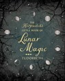 The Hedgewitch's Little Book of Lunar Magic - Tudorbeth - 9780738775692