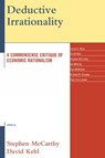 Deductive Irrationality - Stephen McCarthy ; David Kehl - 9780739116241