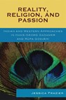 Reality, Religion, and Passion - Jessica Frazier - 9780739124390