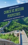 Chinese vs. Western Perspectives - Jinghao Zhou - 9780739180457
