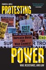 Protesting Power - Francis A. Boyle - 9780742538917