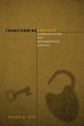 Transforming Conflict - Donald G. Ellis - 9780742539938