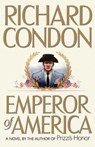 Emperor of America - Richard Condon - 9780743244824