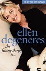The Funny Thing Is... - Ellen DeGeneres - 9780743247634