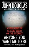 Anyone You Want Me to Be - John E. Douglas ; Stephen Singular - 9780743257640