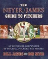 The Neyer/James Guide to Pitchers - Bill James ; Rob Neyer - 9780743261586