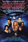 All Good Things... - Michael Jan Friedman - 9780743420761