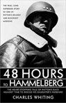 48 Hours to Hammelburg - Charles Whitworth - 9780743458177