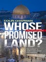 Whose Promised Land - Colin Chapman ; Kate Benson - 9780745970264