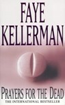 Prayers for the Dead - Faye Kellerman - 9780747252313
