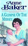 A Glimpse of the Mersey - Anne Baker - 9780747267775