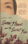 Snow Flower and the Secret Fan - Lisa See - 9780747583004