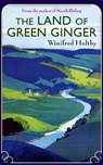 The Land of Green Ginger - Winifred Holtby - 9780748130931