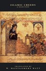Islamic Creeds - Prof. W. Montgomery Watt - 9780748605132