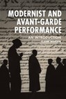 Modernist and Avant-Garde Performance - Claire Warden - 9780748681549