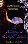 The Temptation of the Night Jasmine - Lauren (Author) Willig - 9780749008789