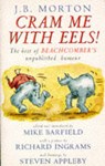 Cram Me with Eels! - MORTON,  J.B. - 9780749319472