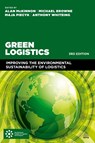 Green Logistics - Prof Alan McKinnon ; Professor Michael Browne ; Dr Anthony Whiteing - 9780749471859
