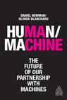 Human/Machine - Daniel Newman ; Olivier Blanchard - 9780749484248