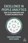 Excellence in People Analytics - Jonathan Ferrar ; David Green - 9780749498290