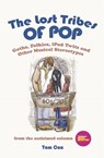 The Lost Tribes Of Pop - Tom Cox - 9780749951061