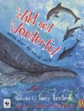 Wild and Wonderful - BRADMAN,  Tony - 9780750239288