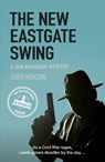 The New Eastgate Swing - Chris Nickson - 9780750966986