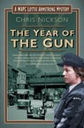 The Year of the Gun - Chris Nickson - 9780750969840