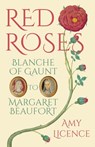 Red Roses - Amy Licence - 9780750970501