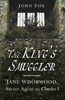 The King's Smuggler - John Fox - 9780750999403