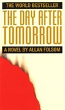 The Day After Tomorrow - Allan Folsom - 9780751507010