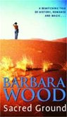 Sacred Ground - Barbara Wood - 9780751531565