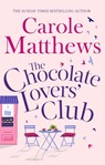 The Chocolate Lovers' Club - Carole Matthews - 9780751551327
