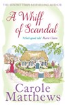 A Whiff of Scandal - Carole Matthews - 9780751551341