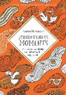 Mindfulness Moments - Emma Farrarons - 9780752265933